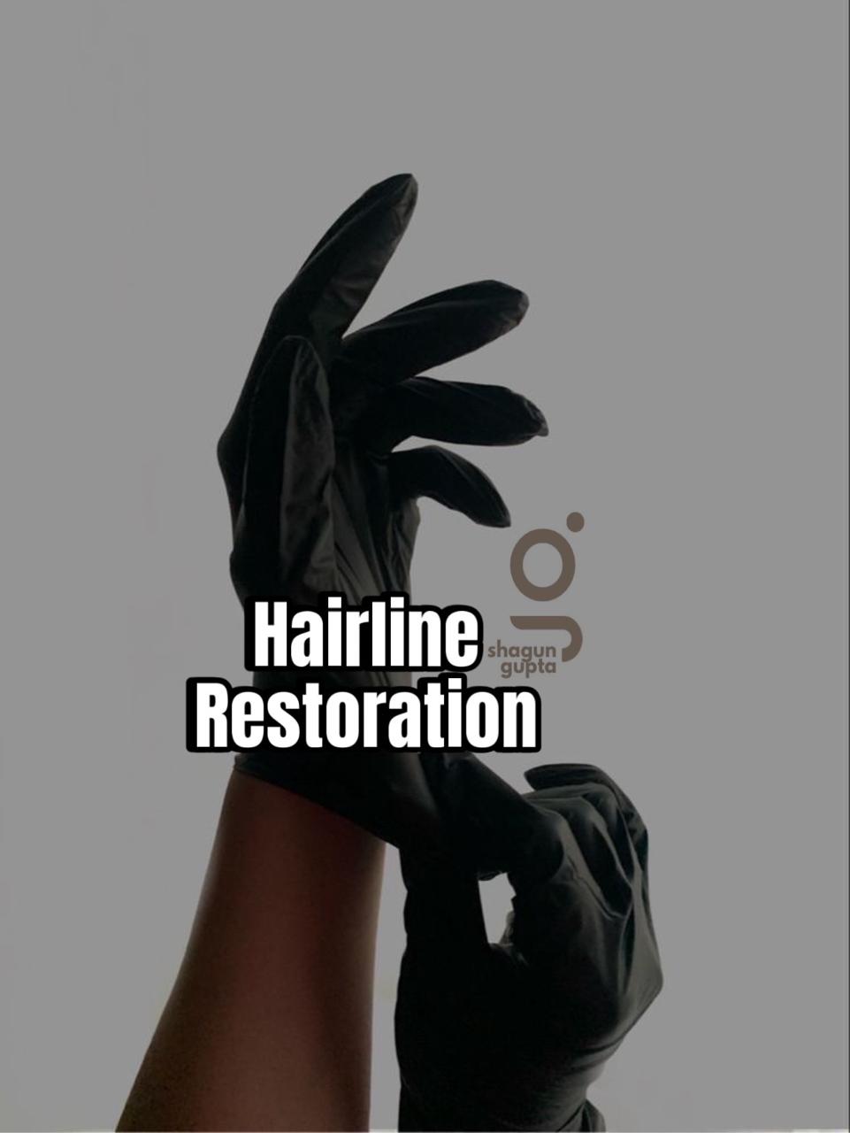 Hairline Restoration